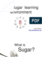 The Sugar Learning Environment: Oh, Sweet!