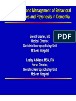 Behavioral Psychosis in Dementia