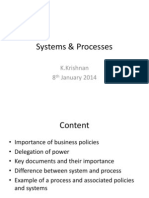 Systems & Processes: K.Krishnan 8 January 2014