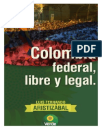 Colombia Federal, Libre y Legal 10 de Enero
