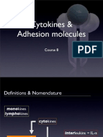 Cytokines & Adhesion Molecules: Course 8