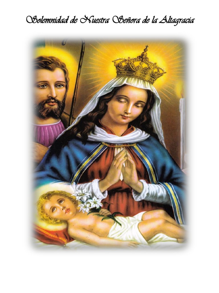 SOLEMNIDAD DE NUESTRA SEÑORA DE LA ALTAGRACIA | Mary, Mother Of Jesus | Prayer
