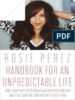 Rosie Perez, Handbook For An Unpredictable Life