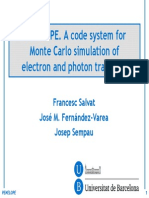 PENELOPE. A Code System For Monte Carlo Simulation of Electron and Photon Transport