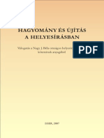 Hagyomány És Újítás A Helyesírásban