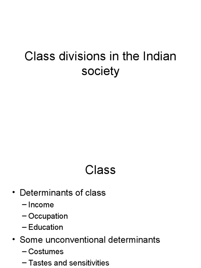 Class Divisions in Indian Society | PDF | Working Class | Social ...