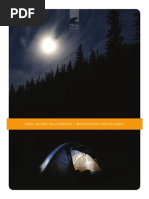Trail Guides Yellowstone Backcountry Trip Planner