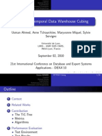 Real Time Temporal Data Warehouse Cubing: Usman Ahmed, Anne Tchounikine, Maryvonne Miquel, Sylvie Servigne