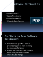 Why Is Software Difficult To Build?: Lack of Control Lack of Monitoring Lack of Traceability Uncontrolled Changes