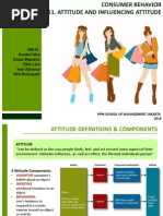 Consumer Behavior - Attitude and Influencing Attitude