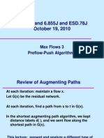 15.082J and 6.855J and ESD.78J October 19, 2010: Max Flows 3 Preflow-Push Algorithms