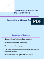 15.082J and 6.855J and ESD.78J October 26, 2010: Introduction To Minimum Cost Flows