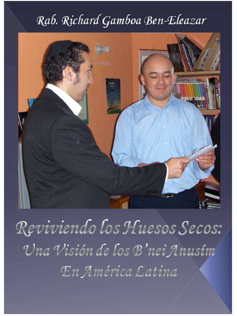 Rab Richard Gamboa Reviviendo Los Huesos Secos Una Vision de Los B Nei ...