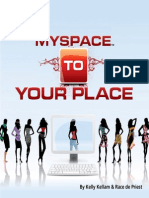 MySpace To Your Place