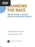 Download Changing the Race Racial Politics and the Election of Barack Obama by Applied Research Center SN20097054 doc pdf