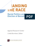 Download Changing the Race Racial Politics and the Election of Barack Obama by Applied Research Center SN20097054 doc pdf