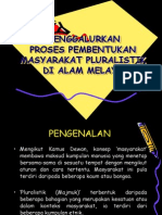 35960241 Proses Pembentukan Masyarakat Pluralistik Di Alam Melayu 121020081336 Phpapp02