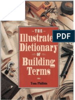 Illustrated Building Dictionary of Building Terms (Tom Philbin) !