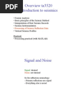 Overview Ta3520 Introduction To Seismics: - Processing of Seismic Reflection Data