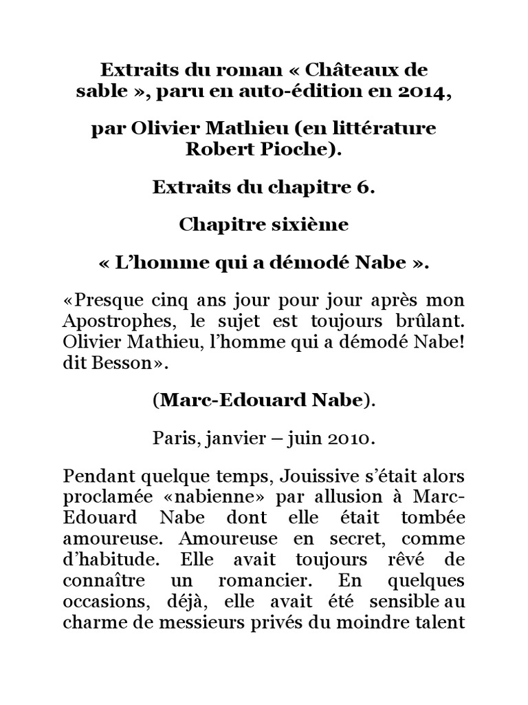 Extraits Du Roman Chateaux De Sable Par L Homme Qui A Demode Marc Edouard Nabe Romans