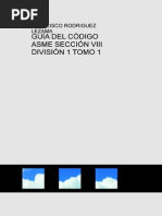 Guia Del Codigo Asme Seccion Viii Division 1 Tomo 1