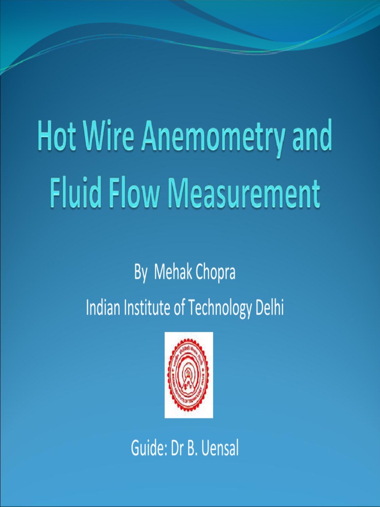 Hot Wire Anemometry and Fluid Flow Measurement PDF Flow Measurement