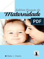 Livro eBook a Sublime Vocacao Da Maternidade