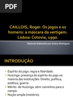 Callois, Roger. Os jogos e os homens