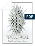 Vírus Destruidor - Divaldo P. Franco - Joanna de Ângelis