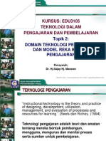 Topik 2-Domain Teknologi Pengajaran Dan Model ID(1)