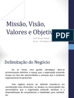 Missão, Visão, Valores e Objetivos