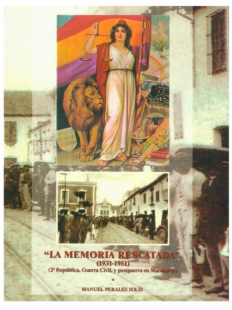 La Memoria Rescatada (1931 - 1951) - Manuel Perales Solis | PDF | España  franquista | Democracia