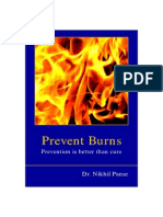 Prevent Burns -Prevention is better than cure.
 In English