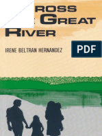 Across The Great River by Irene Beltran Hernandez