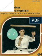 (Fis) FISICA RECREATIVA Ediciones Altea, Enciclopedia de Las Aficiones 4 - Muriel Mandel - 1979