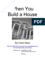 When You Build A House
