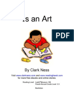 Is An Art: by Clark Ness