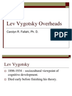 Lev Vygotsky Overheads: Carolyn R. Fallahi, Ph. D