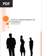 Aspetos Comportamentais No Atendimento