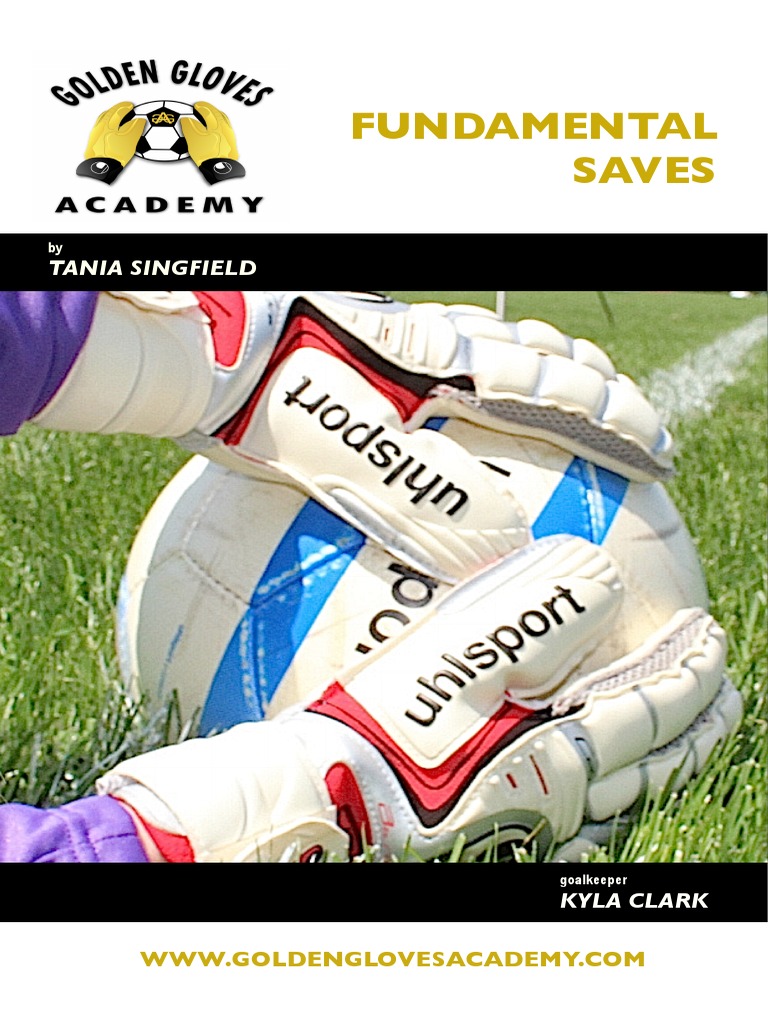 Goalkeeper Training Techniques Guide | PDF | Foot | Hand