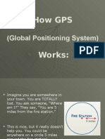 How GPS: (Global Positioning System)