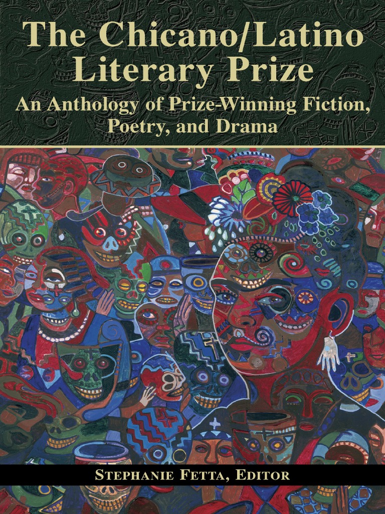 The Chicano Latino Literary Prize An Anthology Of Prize Winning