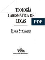 Roger Stronstad... La Teologia Carismatica de Lucas