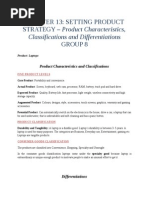 Classifications and Differentiations: Chapter 13: Setting Product STRATEGY - Product Characteristics, Group 8