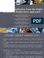 Citizens Satisfaction From the Public Services, A Multicriteria Approach