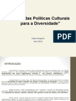 Além Das Políticas Culturais para A Diversidade