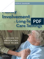 Promoting Family Involvement in Long-Term Care Settings: A Guide To Programs That Work (Gaugler Excerpt)