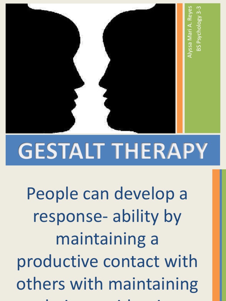 Powerpoint Gestalt Therapy PDF Gestalt Therapy Psychotherapy