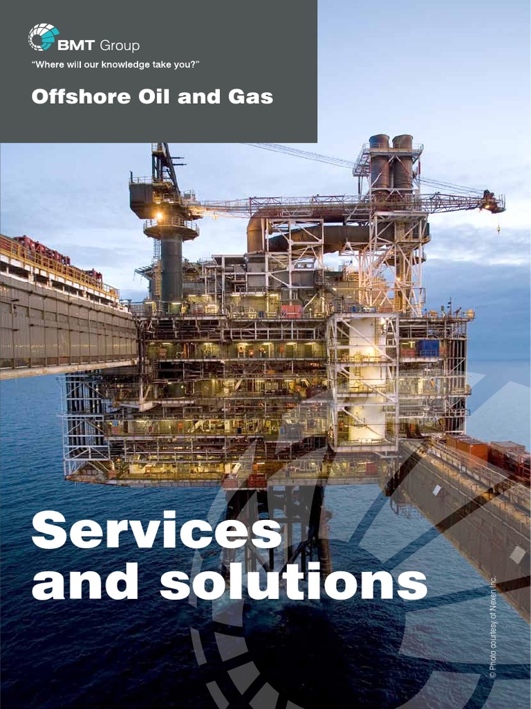 BMT Offshore Oil and Gas - Services and Solutions | PDF | Offshore ...