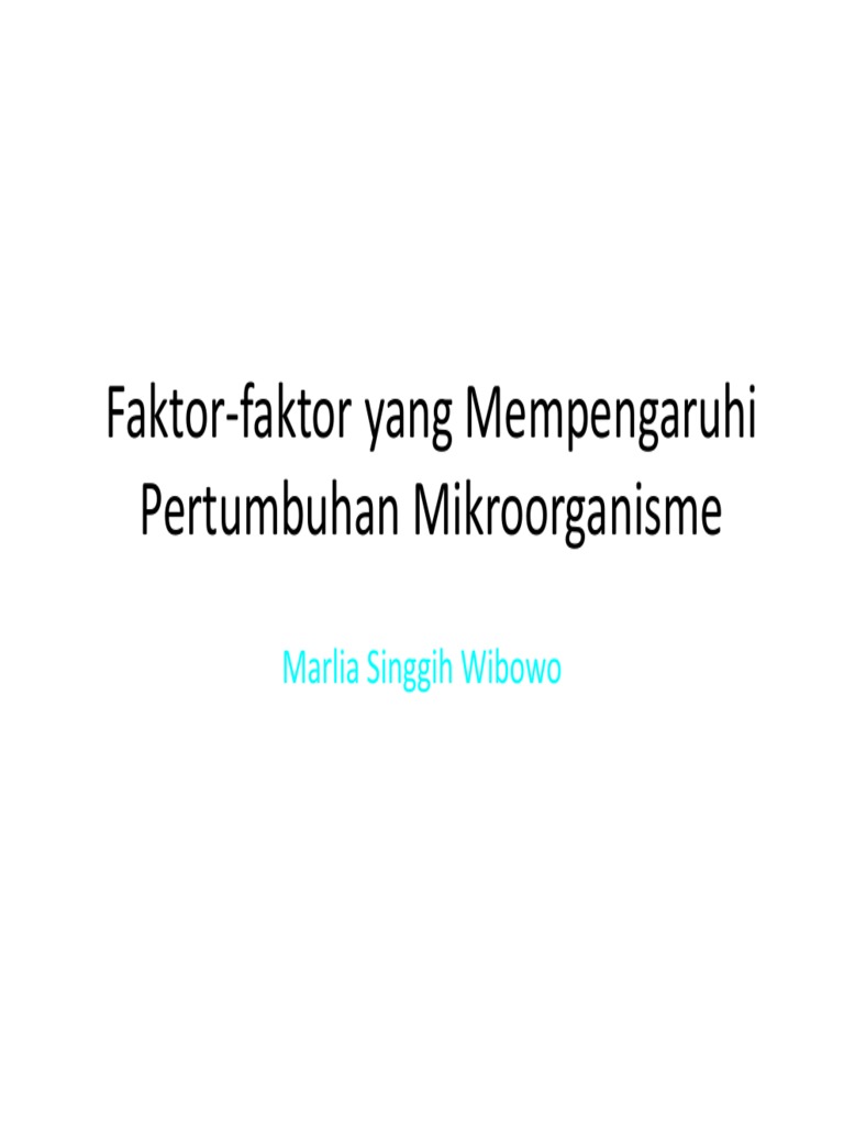 Faktor Faktor Yang Mempengaruhi Pertumbuhan Mikroorganisme Pdf